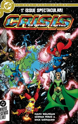 Os 10 quadrinhos mais importantes da história da DC - Crisis On Infinite Earths #1