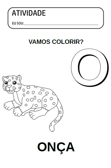 Confira diversas atividades com a Letra O para colorir, pintar e imprimir. São lindas atividades prontas grátis de educação infantil para colorir, pintar e imprimir o pdf com a vogal O de ONÇA.