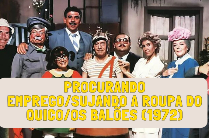 Reviva as melhores cenas de Procurando Emprego/Sujando a Roupa do Quico/Os Balões (1972) com Seu Madruga, Chaves e Quico nesta trama cheia de humor e nostalgia!